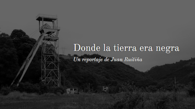 Portada del reportaje, con una imagen de fondo en blanco y negro de un castillete